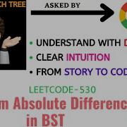 Minimum Absolute Difference In BST Leetcode 530 GOOGLE Explanation Live Coding