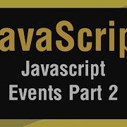 Learn JavaScript In Arabic 23 Events Part 2 Onkeydown Onkeypress Onkeyup