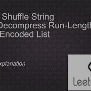 1528 Shuffle String Leetcode 1528 1313 Decompress Run Length Encoded List Leetcode 1313