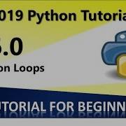 2019 Python Programming Tutorial 6 0 Loops In Python