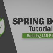 Spring Boot Tutorial Build JAR With Maven