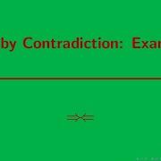 Writing Proofs Proof By Contradiction Example 1