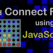 Let S Build Connect Four Using JavaScript Tutorial