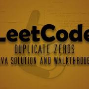 LeetCode Problem 1089 Duplicate Zeros Java Solution Walkthrough