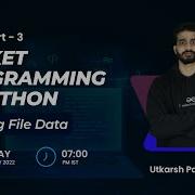 Socket Programming In Python Sending File Data Part 3 Utkarsh Pandey GeeksforGeeks Python