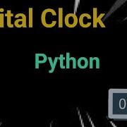 How To Create Digital Clock Using Python Python Projects Priyansh Jain Gui Digital Clock