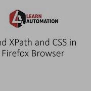 How To Find XPath In Firefox Browser In Selenium Webdriver Without Firebug
