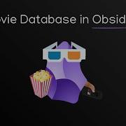 Create Your Personal Movie Database In Obsidian