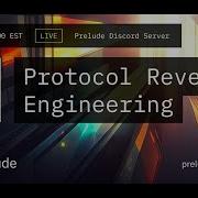 Protocol Reverse Engineering