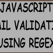 EMAIL VALIDATION USING REGULAR EXPRESSION REGEX IN JAVASCRIPT