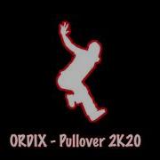 Speedy J Pullover Ordix 2K20 Remix