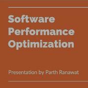 Software Performance Optimization Strategies