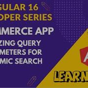 E Commerce Angular Dev Series Utilizing Query Parameters For Dynamic Search EP8
