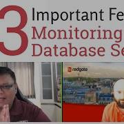 3 Important Features Monitoring Your Database Servers