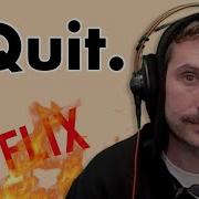 Why I Quit Netflix
