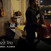 How Insensitive MG Jazz Trio