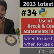 Break And Continue Statement In Python Python Looping Statements Python Tutorial In Hindi 35