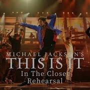 Michael Jackson In The Closet This Is It Rehearsal Creatib