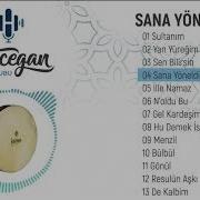 Grup Hacegan Sana Yöneldim Sana Yöneldim