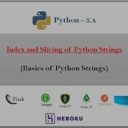 Python Scripting Index And Slicing Of Python Strings Video 25