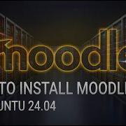 Как установить Moodle на Ubuntu 24 04