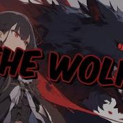 Nightcore The Wolf