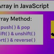 Array In JavaScript Array Method Push Pop Shift Unshift Sort Reverse