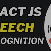 React JS Speech Recognition Full Tutorial