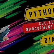 Python Django Web Application Project College Management System ClickMyProject
