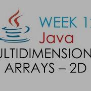 2 Dimensional Arrays Computer Programming 2 Java