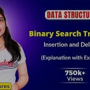 5 10 Binary Search Trees BST Insertion And Deletion DSA Full Course