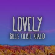 Billie Eilish Khalid Lovely