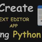 I CREATE TEXT EDITOR APP USING PYTHON PYTHON PROEJECT