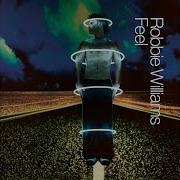 Robbie Williams Feel Audio HQ