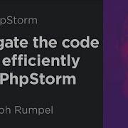 Navigate The Codebase Efficiently With PhpStorm Episode2 PhpStorm Tips With Christoph Rumpel