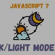 Light Dark Mode Theme Toggle In JavaScript JavaScript Tutorial For Beginners JavaScript Projects