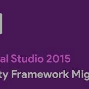 Visual Studio 2015 Entity Framework Migration