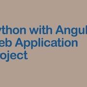 Python With Angular Web Application Project Part 1 Visualpath