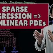Data Driven Modeling For Scientists Engineers 4 6 Sparse Regression