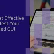 The Most Effective Way To Test Your Embedded GUI