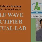 PART 1 HALF WAVE RECTIFIER VIRTUAL LAB