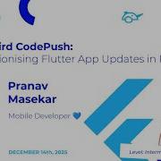 Shorebird CodePush Революционизация обновлений приложений Flutter Пранав Масекар Fluttercon