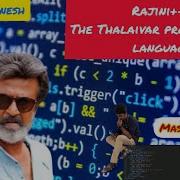 Rajini Thalaivar Programming Language Explained Adhiban Ganesh Tamil Rajinikanth