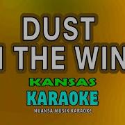 DUST IN THE WIND KARAOKE KANSAS Nuansamusikkaraoke