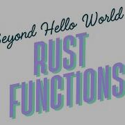 Creating Your First Rust Function Hello World