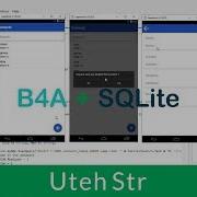 Basic4Android B4A B4A With SQLite Database Offline Database Part 3