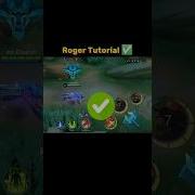 Roger Tutorial Mobile Legends Ml2b Roger Mlbb Tutorial Mobilelegends