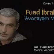 Fuad Ibrahimov Avara Mahnisi Avarayam Men