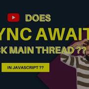 90 из вас не смогут ответить на этот простой вопрос JS блокирует ли Async Await основной пот