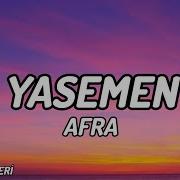 Afra Yasemen Lyrics Sözleri